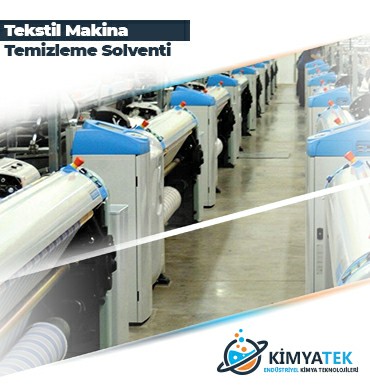 Tekstil Makina Temizleme Solventi Çorlu